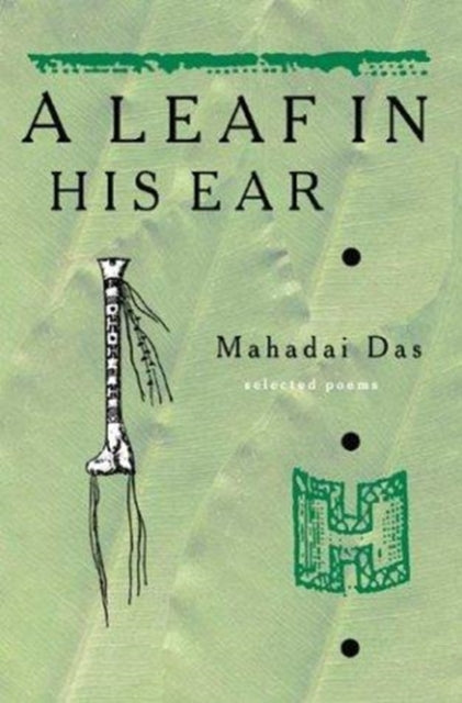 A Leaf in His Ear: Selected Poems