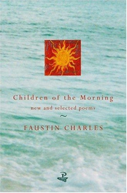 Children of the Morning: Selected Poems