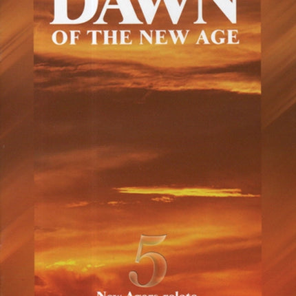 Dawn of the New Age