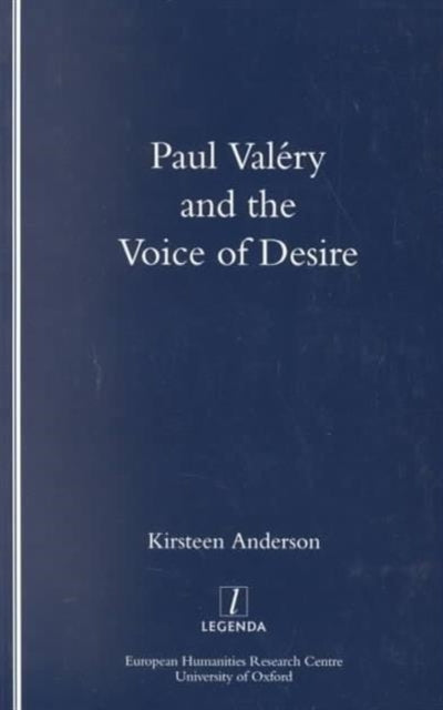 Paul Valery and the Voice of Desire