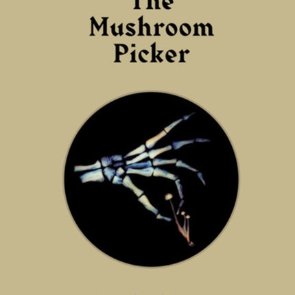 The Mushroom Picker