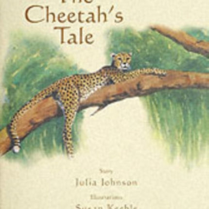 The Cheetah's Tale