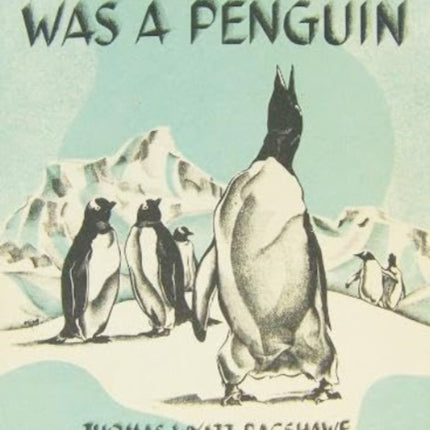 POMPEY WAS A PENGUIN: Hardback with Dust Jacket