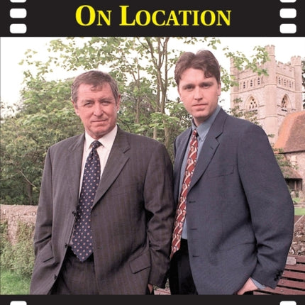 Midsomer Murders on Location: A Guide to the Midsomer Counties of Berkshire, Buckinghamshire, Hertfordshire and Oxfordshire