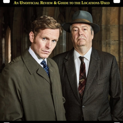 Endeavour on Location: An Unofficial Review and Guide to the Locations Used