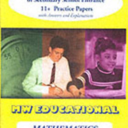 Mathematics-volume One (Standard Format): The a Plus Series of Secondary School Entrance 11+ Practice Papers with Answers: v. 1