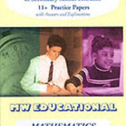 Mathematics: Secondary School Entrance 11+