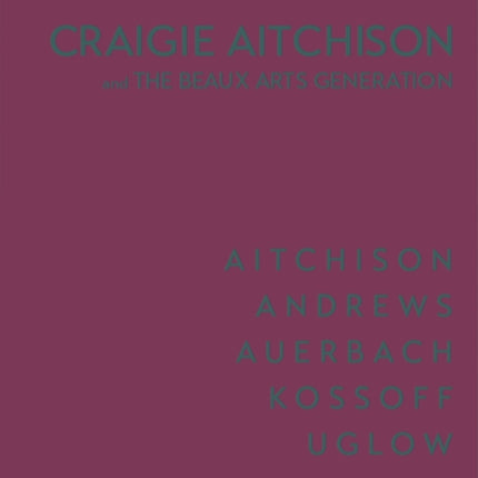 Craigie Aitchison: And the Beaux Arts Generation