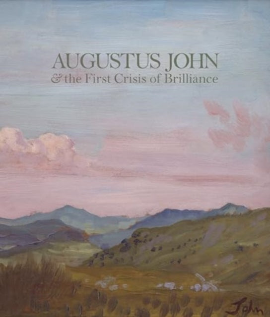 Augustus John  the First Crisis of Brilliance