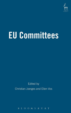 EU Committees: Social Regulation, Law and Politics