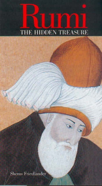 Rumi: The Hidden Treasure