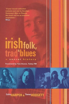 Irish Folk, Trad & Blues: A Secret History