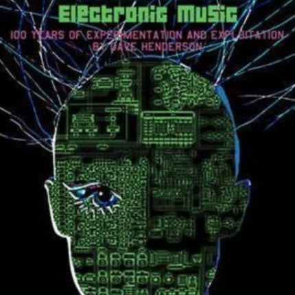 Journey To A Plugged In State Of Mind: Electronic Music: A Century of Exploration and Exploitation