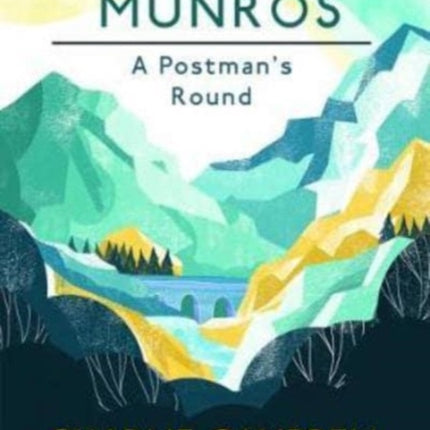 Millennial Munros: A Postman's Round