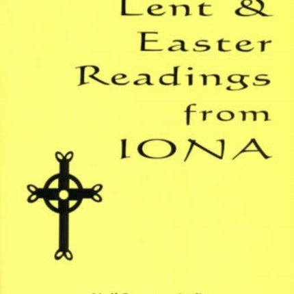 Lent and Easter Readings from Iona