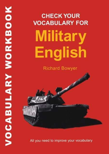 Check Your Vocabulary for Military English: A Workbook for Users