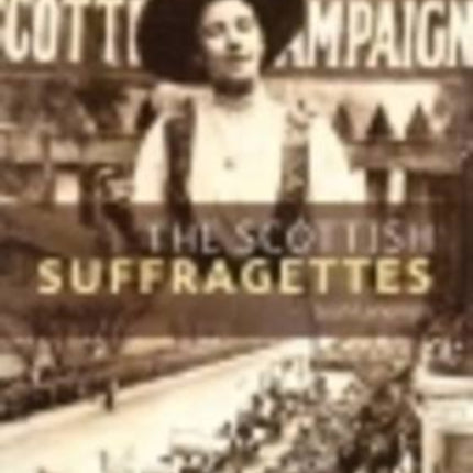 The Scottish Suffragettes