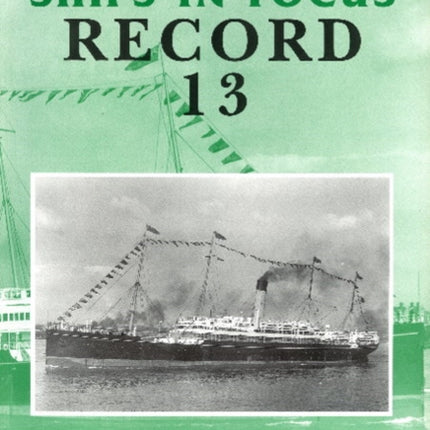 Ships in Focus Record 13