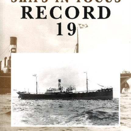 Ships in Focus Record 19