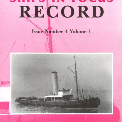 Ships in Focus Record 4 -- Volume 1