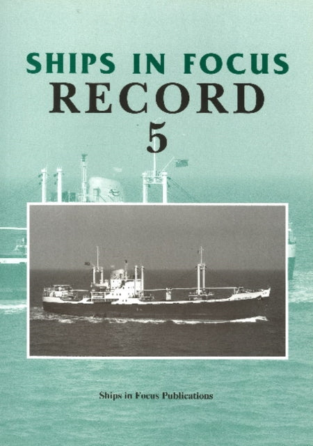 Ships in Focus Record 5