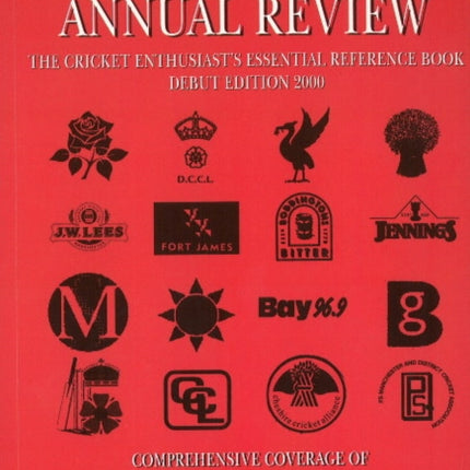 League Cricket Annual Review: The Cricket Enthusiast's Essential Reference Book (Debut Edition 2000)