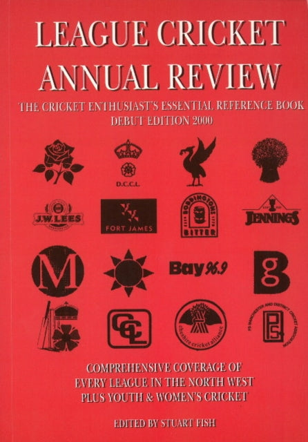 League Cricket Annual Review: The Cricket Enthusiast's Essential Reference Book (Debut Edition 2000)