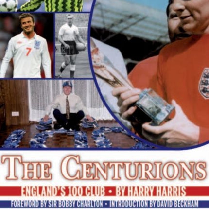 Centurions: England's 100 Club