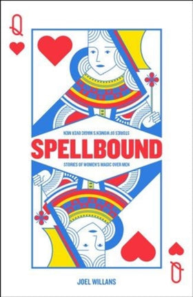 Spellbound: Stories of Women's Magic Over Men