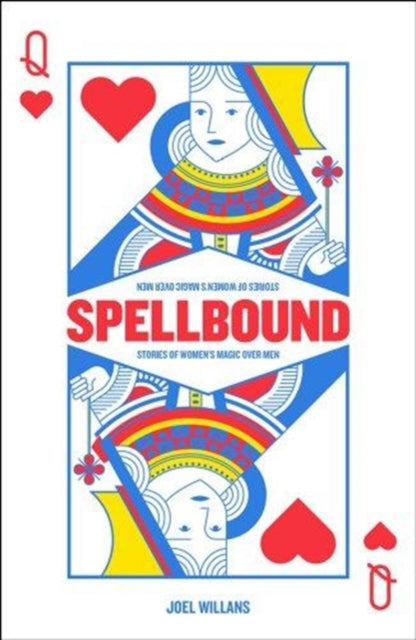 Spellbound: Stories of Women's Magic Over Men