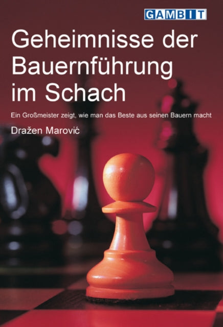 Geheimnisse der Bauernfuhrung im Schach