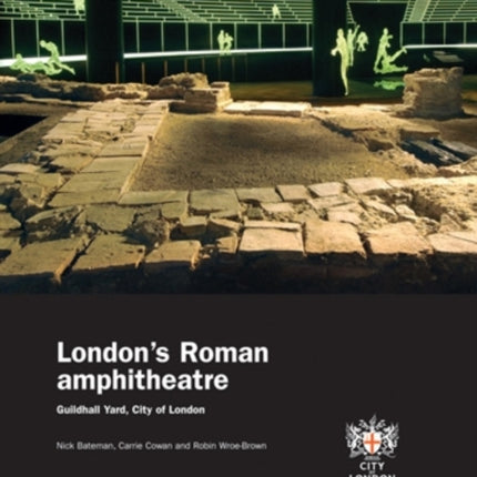 London's Roman Amphitheatre