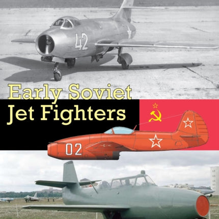 Early Soviet Jet Fighters