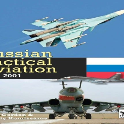 Russian Tactical Aviation: Since 2001