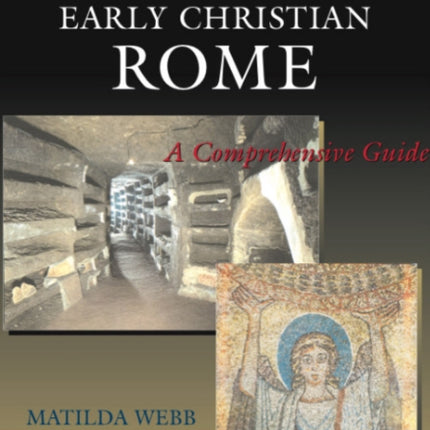 The Churches and Catacombs of Early Christian