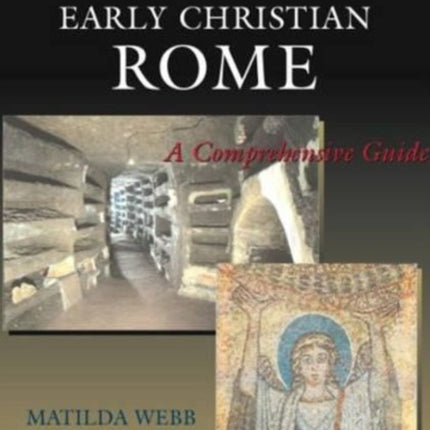 The Churches and Catacombs of Early Christian