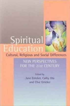 Spiritual Education: Cultural, Religious and