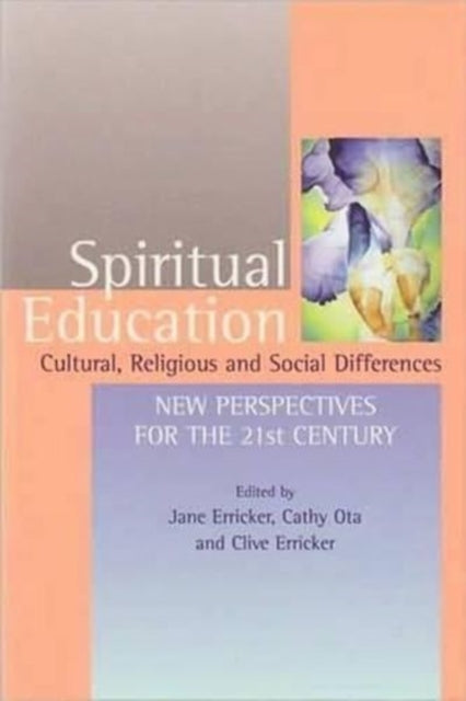 Spiritual Education: Cultural, Religious and