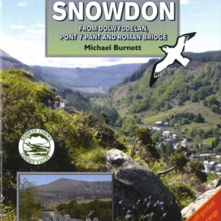 Walks East Of Snowdon; from Dolwyddelan, Pont y Pant and Roman Bridge