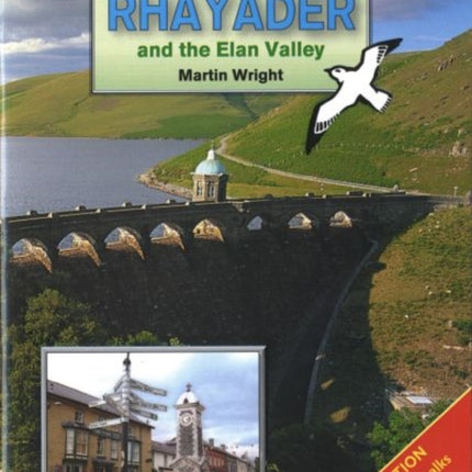 Walking Around Rhayader and the Elan Valley