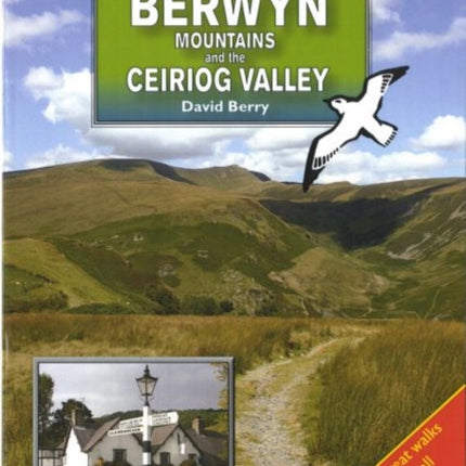 Walks Around the Berwyn Mountains and the Ceiriog Valley