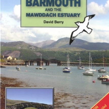 Walks Around Barmouth and the Mawddach Estuary