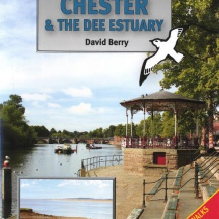 Walks Around Chester and the Dee Estuary