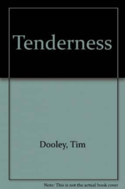 Tenderness