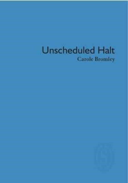 Unscheduled Halt