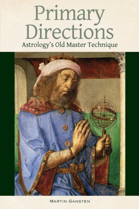 Primary Directions - Astrology's Old Master