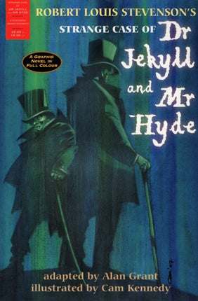 The Strange Case of Dr Jekyll and Mr Hyde: A Graphic Novel in Full Colour