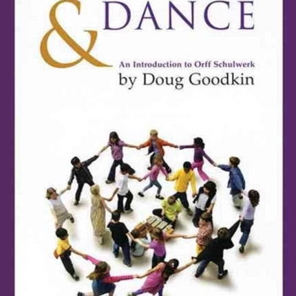 Play Sing  Dance An Introduction to Orff Schulwerk