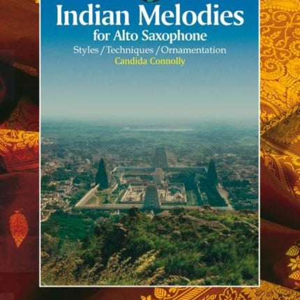Indian Melodies for Altosax Styles  Techniques