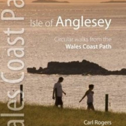 Isle of Anglesey - Top 10 Walks: Circular walks along the Wales Coast Path